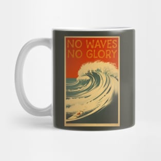 No Waves No Glory Mug